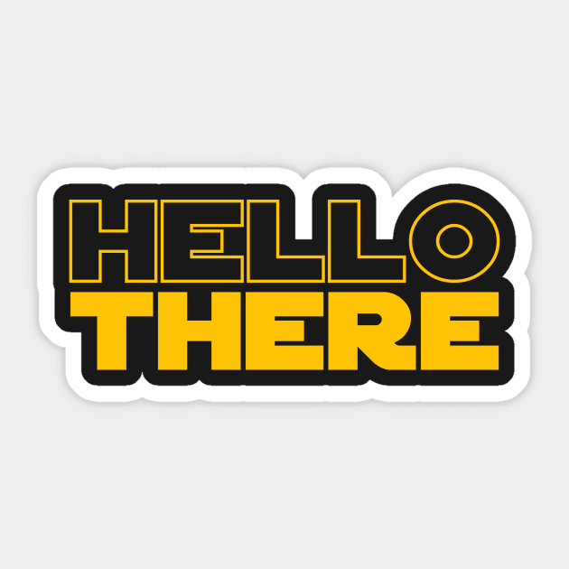 Hello There - Obi Wan Sticker by My Geeky Tees - T-Shirt Designs